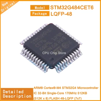 5tk/Palju Uusi STM32G484CET6 STM32G484 Mikrokontrolleri IC 32-Bit Single-Core 170MHz 512KB (512K x 8) FLASH 48-LQFP (7x7)